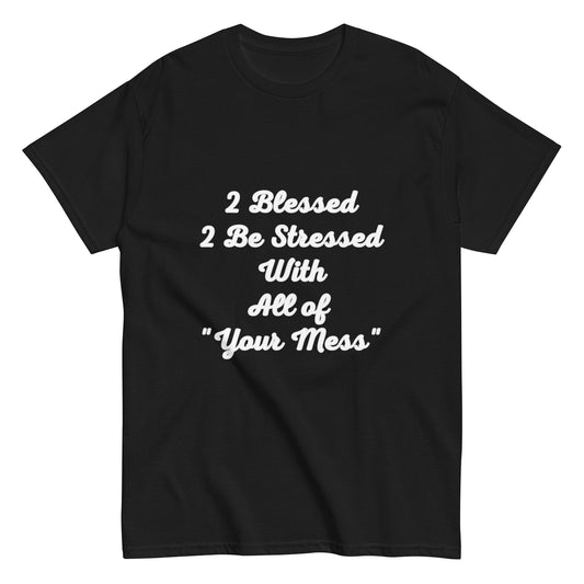 2 Blessed For Your Stress